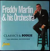 CD - Freddy Martin And His Orchestra - Classics & Boogie: The Original Recordings
