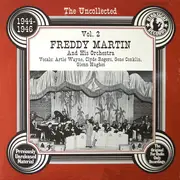 LP - Freddy Martin - The Uncollected Vol. 2 - 1944-1946