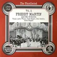 Freddy Martin - The Uncollected Vol. 2 - 1944-1946