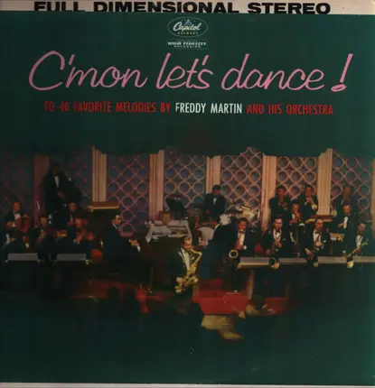Freddy Martin And His Orchestra - C'mon Let's Dance!