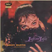 LP - Freddy Martin And His Orchestra - Lush And Latin