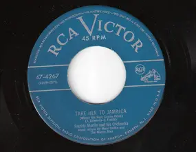 Freddy Martin & His Orchestra - Take Her To Jamaica