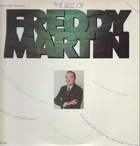 Freddy Martin & His Orchestra - The Best Of Freddy Martin