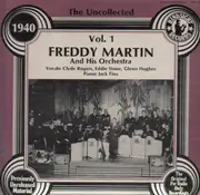 LP - Freddy Martin - The Uncollected Vol. 1 - 1940