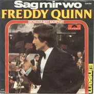 Freddy Quinn , Bert Kaempfert & His Orchestra - Sag Mir Wo