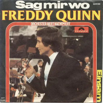 Freddy Quinn , Bert Kaempfert & His Orchestra - Sag Mir Wo