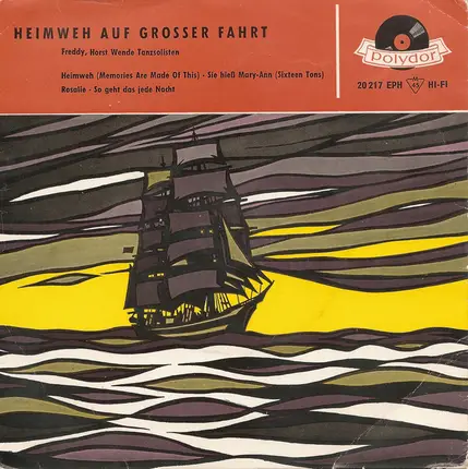 Freddy Quinn , Horst Wende Tanz-Solisten - Heimweh Auf Grosser Fahrt
