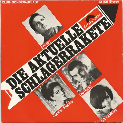 Freddy Quinn / Connie Francis / Ivo Robić / Lill Lindfors - Die Aktuelle Polydor Schlagerrakete