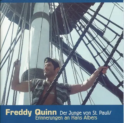 Freddy Quinn - Der Junge Von St. Pauli (Erinnerungen An Hans Albers)