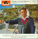 7inch Vinyl Single - Freddy Quinn - Freddy Und Der Millionär (Originalaufnahmen Aus Dem Gleichnamigen Divina-Gloria-Film)