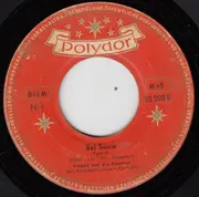 7inch Vinyl Single - Freddy Quinn Und Die Dominos - Endlose Nächte / Bel Sante
