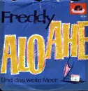 7inch Vinyl Single - Freddy Quinn - Alo-Ahé