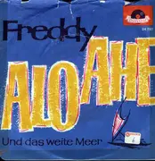7inch Vinyl Single - Freddy Quinn - Alo-Ahé
