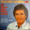 7inch Vinyl Single - Freddy Quinn - Die Besten Jahre Deines Lebens