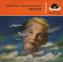 7inch Vinyl Single - Freddy Quinn - Fernweh Und Sehnsucht - EP, Mono