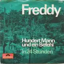 7inch Vinyl Single - Freddy Quinn - Hundert Mann Und Ein Befehl
