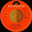 7inch Vinyl Single - Freddy Quinn - Wer Das Vergißt / Heimatlos