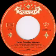 7inch Vinyl Single - Freddy Quinn - Unter Fremden Sternen / Du Mußt Alles Vergessen - T3 Label