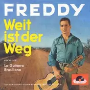 Freddy - Weit Ist Der Weg / La Guitarra Brasiliana