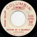 7inch Vinyl Single - Freddy Weller - Ballad Of A Hillbilly