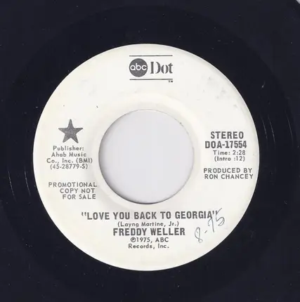 Freddy Weller - Love You Back To Georgia