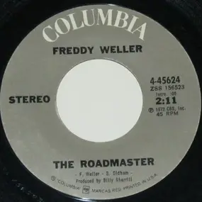 Freddy Weller - The Roadmaster / Who Do You Love