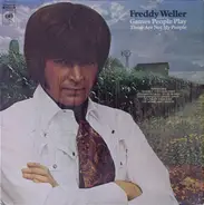 Freddy Weller - Games People Play These Are Not My People