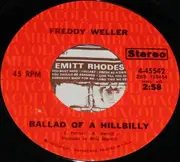 7inch Vinyl Single - Freddy Weller - Good Old-Fashioned Music / Ballad Of A Hillbilly