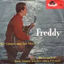 7inch Vinyl Single - Freddy, Freddy Quinn - Die Gitarre Und Das Meer