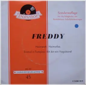 Freddy - Heimweh / Heimatlos