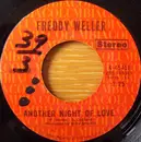 7inch Vinyl Single - Freddy Weller - Another Night Of Love / Always Something Special