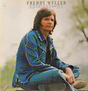 Freddy Weller - Liquor, Love And Life