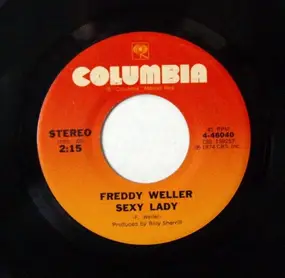 Freddy Weller - Sexy Lady / Bobby Crabtree's Grave