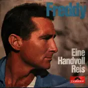 Freddy - Eine Handvoll Reis / Wir
