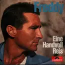 7inch Vinyl Single - Freddy - Eine Handvoll Reis / Wir