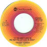 Freddy Fender - If You Don't Love Me