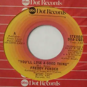 Freddy Fender - You'll Lose A Good Thing