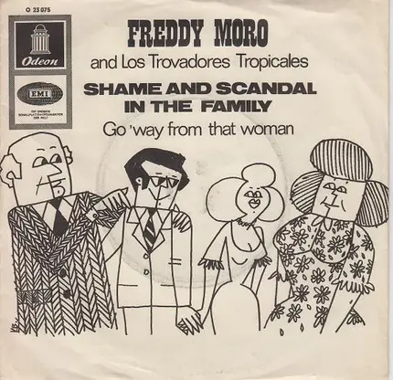 Freddy Moro And Los Trovadores Tropicales - Shame And Scandal In The Family