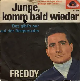 Freddy Quinn - Junge, Komm Bald Wieder