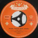 7inch Vinyl Single - Freddy Quinn - Junge, Komm Bald Wieder