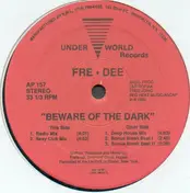 Fre-Dee - Beware Of The Dark