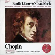 Chopin - Polonaises, Nocturne, Etudes, Mazurkas