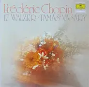 Chopin / Tamás Vásáry - 17 Walzer