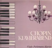 LP - Chopin - Chopin Klavierabend (Vlado Perlemuter)
