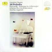 LP - Chopin / Martha Argerich - 26 Preludes / Barcarolle / Polonaise / Scherzo - Digitally Remastered