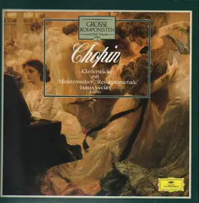 Frédéric Chopin - Grosse Komponisten Und Ihre Musik 3: Chopin - Klavierstücke