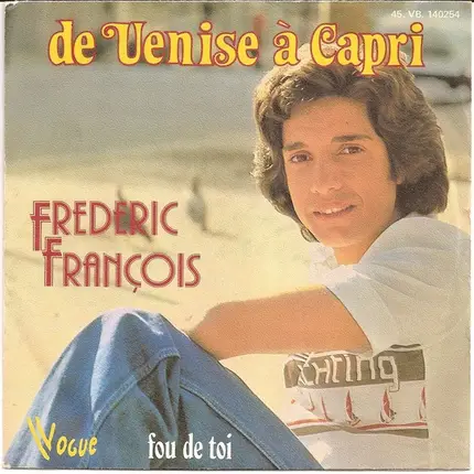 Frédéric François - De Venise À Capri / Fou De Toi
