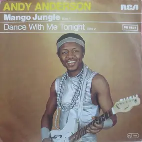 Andy Anderson - Mango Jungle / Dance With Me Tonight