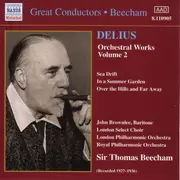 CD - Frederick Delius , John Brownlee , London Select Choir , London Philharmonic Orchestra , Royal Phil - Orchestral Works, Volume 2