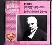 Frederick Delius , London Philharmonic Orchestra , Sir Thomas Beecham - Paris - Eventyr - Over The Hills & Far Away Etc